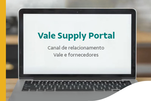 Imagem de um computador com a frase “Vale Supply Portal. Canal de relacionamento Vale e fornecedores”